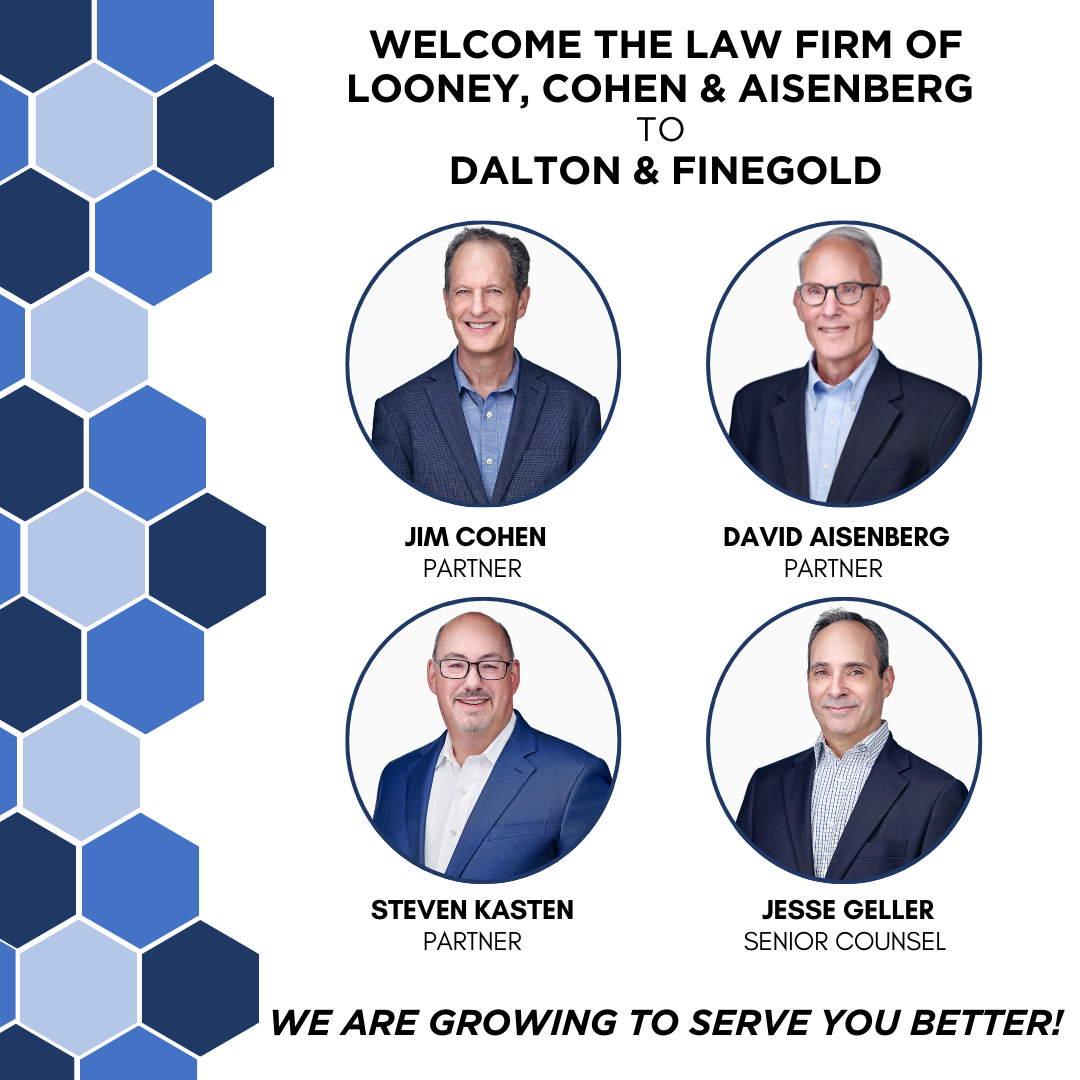 DALTON & FINEGOLD ADDS LOONEY COHEN & AISENBERG